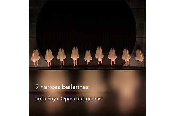 9 narices bailarinas en la Royal Opera de Londres