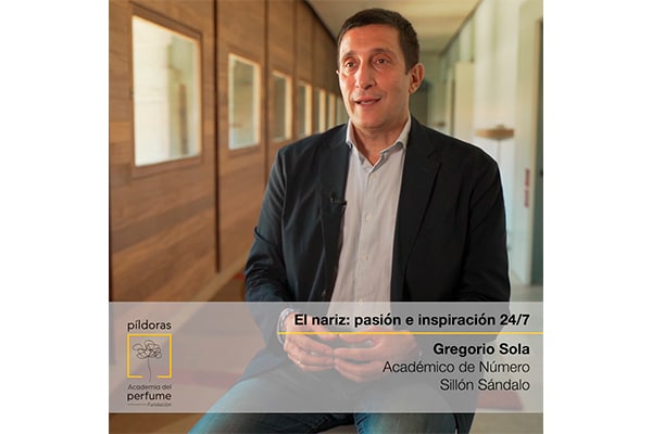 Píldora "El nariz: pasión e inspiración 24/7" con Gregorio Sola